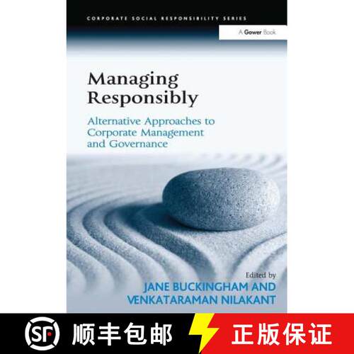 【3-4周达】精装 Managing Responsibly: Alternative Approaches to Corporate Management and Governance [9781409427452]