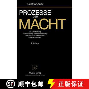 【3-4周达】Prozesse der Macht : Zur Entstehung, Stabilisierung und Veränderung der Macht von Akteure... [9783790806472]