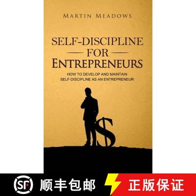 【3-4周达】Self-Discipline for Entrepreneurs: How to Develop and Maintain Self-Discipline as an Entre... [9788395298745]