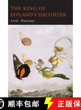 【3-4周达】The King of Elfland's Daughter [9781684224227]