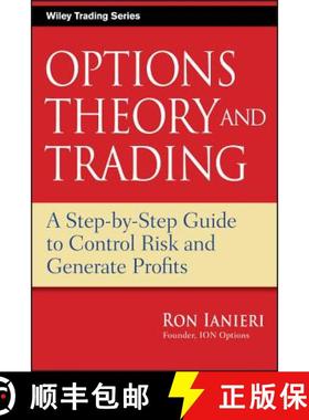 【3-4周达】Options Theory And Trading: A Step-By-Step Guide To Control Risk And Generate Profits [Wil... [9780470455784]