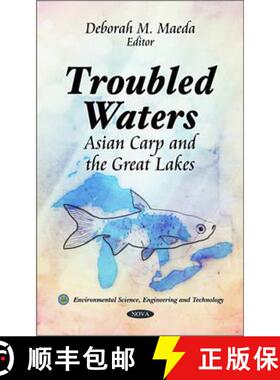 【3-4周达】Troubled Waters: Asian Carp and the Great Lakes [9781617617669]