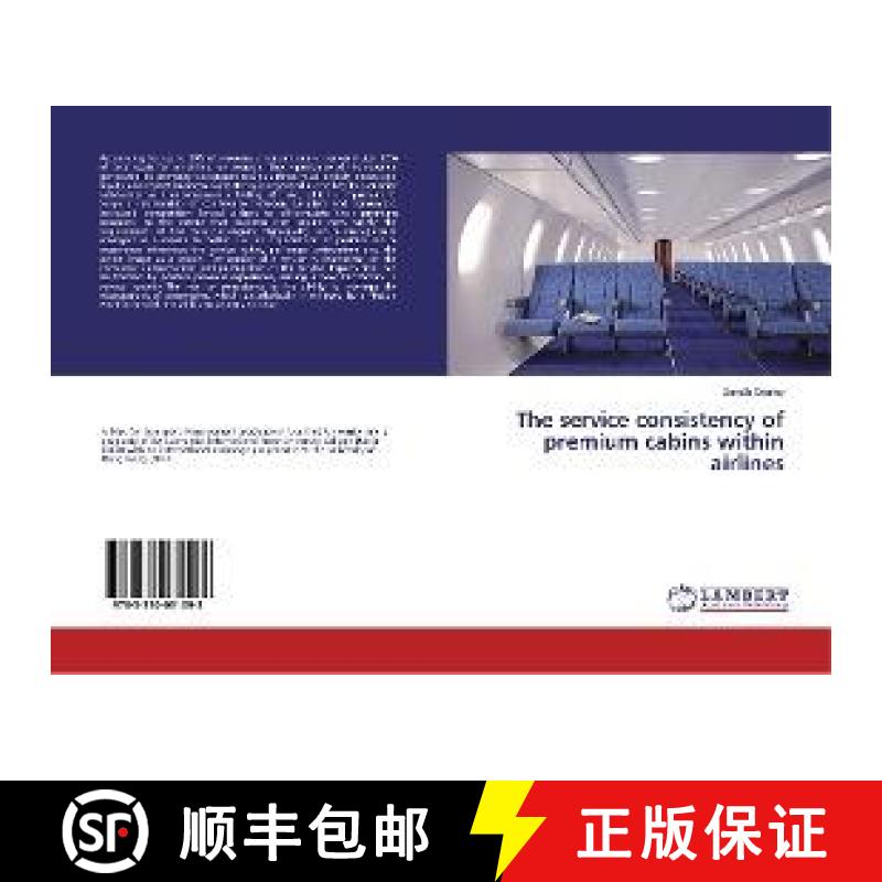 预订 The service consistency of premium cabins within airlines [9783330031098]