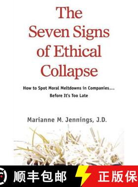 【3-4周达】The Seven Signs of Ethical Collapse: How to Spot Moral Meltdowns in Companies... Before It... [9781250007735]