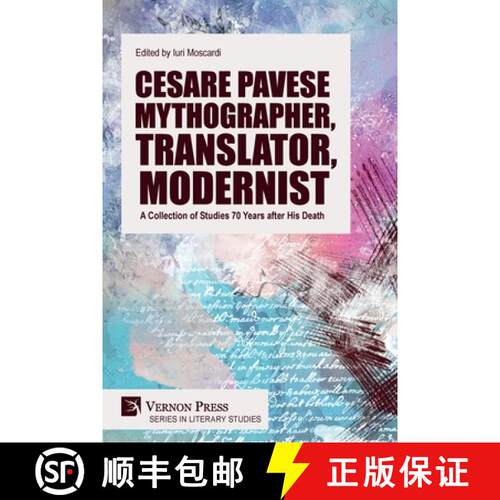 【3-4周达】Cesare Pavese Mythographer, Translator, Modernist: A Collection of Studies 70 Years after ... [9781648898655]
