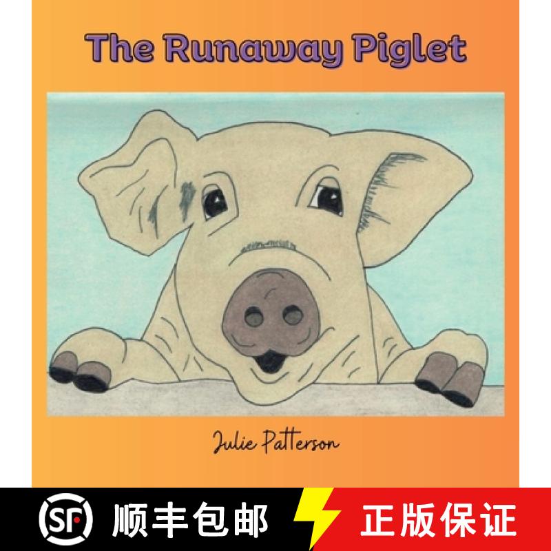 【3-4周达】The Runaway Piglet [9781923054080]