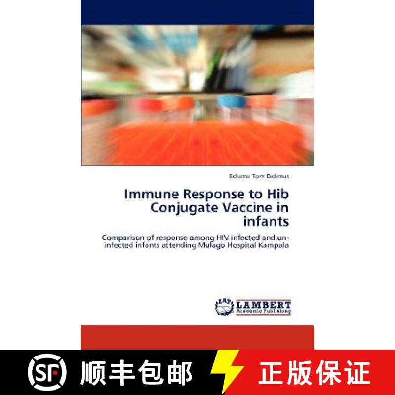 预订 Immune Response to Hib Conjugate Vaccine in infants [9783659112225]