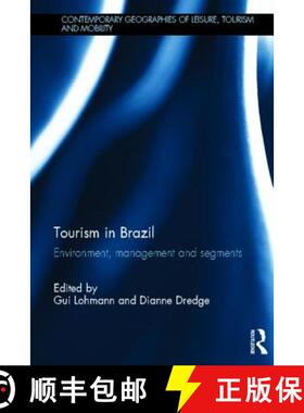【3-4周达】Tourism in Brazil: Environment, Management and Segments [9780415674324]