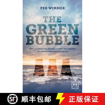 【3-4周达】精装 Green Bubble: For Green Energy to Be Truly Sustainable It Must Be Commercially Sustai... [9781907794896]