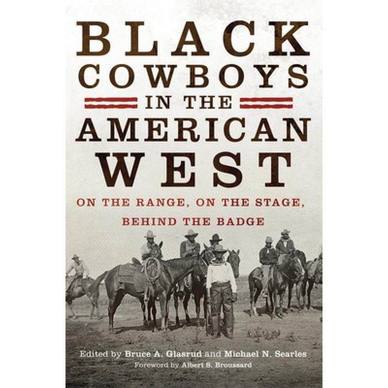 预订 black cowboys in the american west: . [9780806154060]