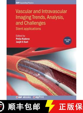 【3-4周达】Vascular and Intravascular Imaging Trends, Analysis, and Challenges, Volume 1 : Stent appl... [9780750319980]