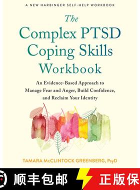 【3-4周达】The Complex Ptsd Coping Skills Workbook: An Evidence-Based Approach to Manage Fear and Ang... [9781684039708]