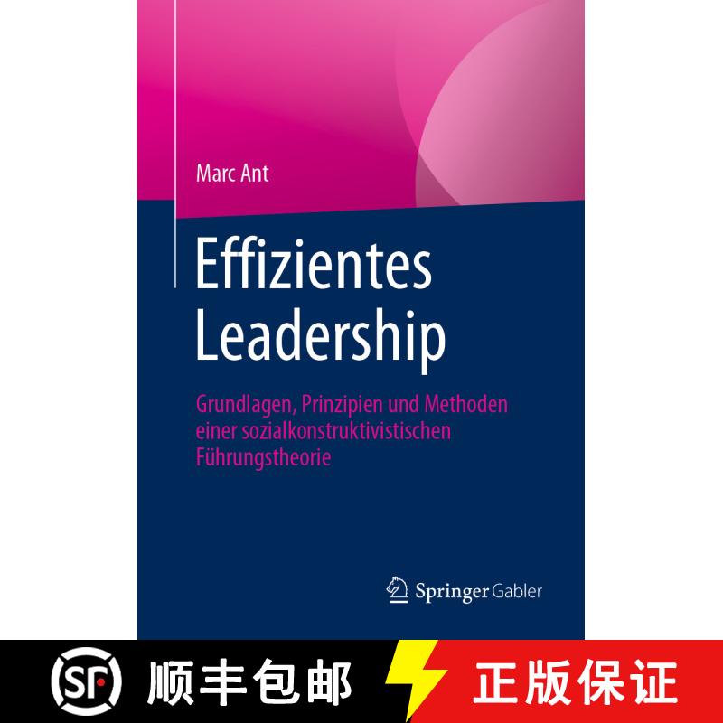 【3-4周达】Effizientes Leadership : Grundlagen, Prinzipien und Methoden einer sozialkonstruktivistisc... [9783658333928] - 实物图