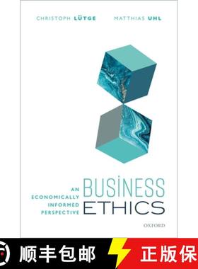 【3-4周达】Business Ethics: An Economically Informed Perspective [9780198864776]