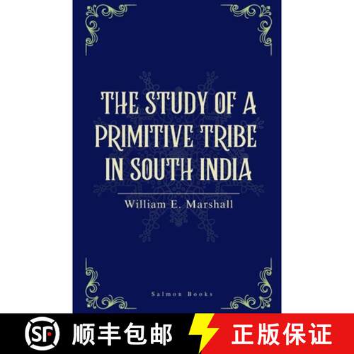 【3-4周达】The Study of a Primitive Tribe in South India [9789349032187]