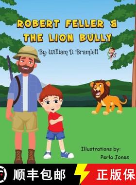 预订 Robert Feller and the Lion Bully [9781088014851]