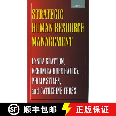 【3-4周达】精装 Strategic Human Resource Management: Corporate Rhetoric and Human Reality [9780198782049]
