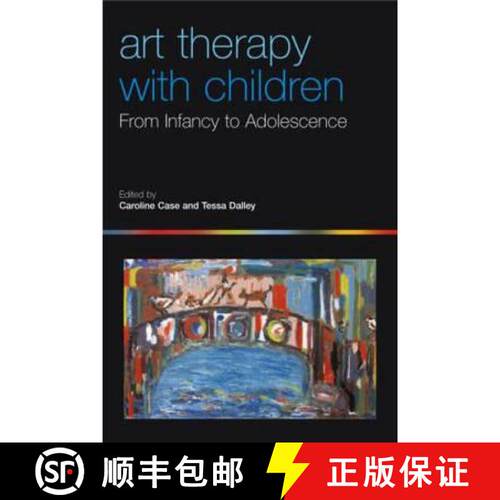 【3-4周达】Art Therapy with Children: From Infancy to Adolescence [9780415386302]