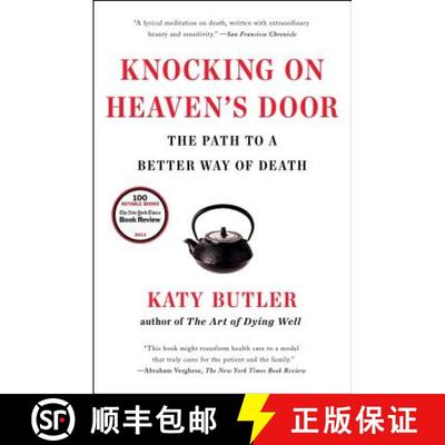【4周达】Knocking on Heaven's Door: The Path to a Better Way of Death [9781451641981]