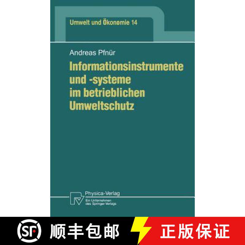 【3-4周达】Informationsinstrumente Und -Systeme Im Betrieblichen Umweltschutz [9783790808940]