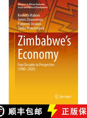 【3-4周达】Zimbabwe's Economy : Four Decades in Perspective (1980-2020) [9783031815874]