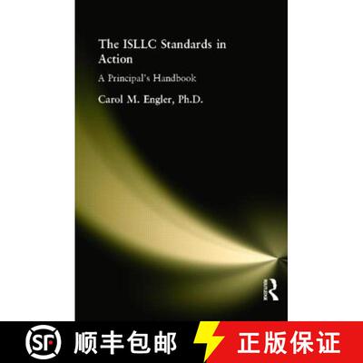 【3-4周达】ISLLC Standards in Action, The: A Principal's Handbook [9781930556775]