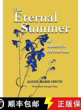 【3-4周达】The Eternal Summer of Alberta's Herbarium [9781069375421]