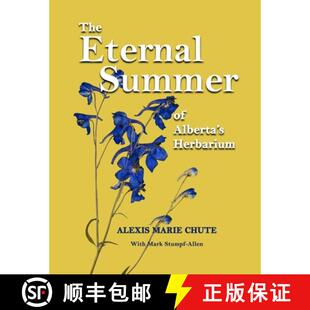 【3-4周达】The Eternal Summer of Alberta's Herbarium [9781069375421]