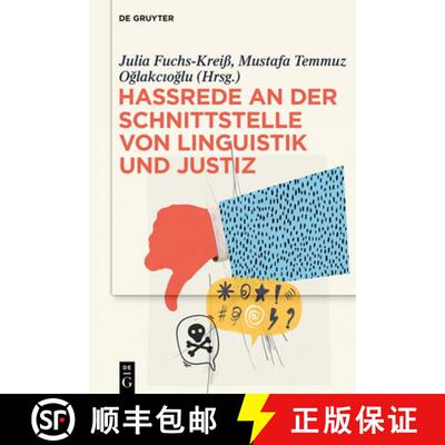 【3-4周达】精装 Hassrede an Der Schnittstelle Von Linguistik Und Justiz [9783111682808]