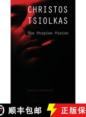 【3-4周达】Christos Tsiolkas: The Utopian Vision [9781604979787]