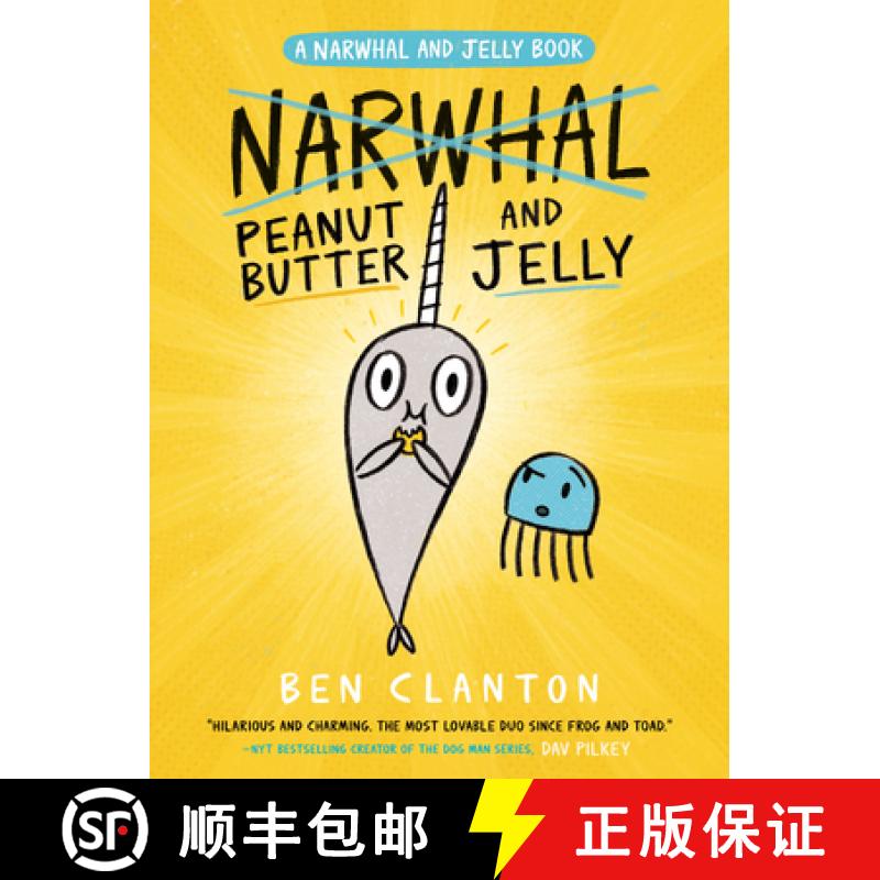 【3-4周达】Peanut Butter and Jelly (a Narwhal and Jelly Book #3) [9780735262454]