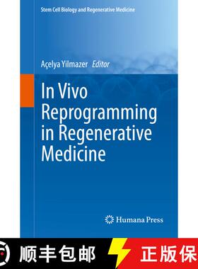 【3-4周达】精装 In Vivo Reprogramming in Regenerative Medicine [9783319657196]