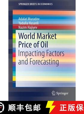 【3-4周达】World Market Price of Oil : Impacting Factors and Forecasting [9783030114930]