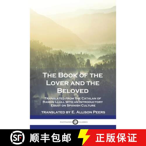 【3-4周达】The Book of the Lover and the Beloved: Translated from the Catalan of Ramón Llull with an... [9781789874907]