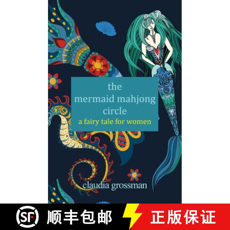 【3-4周达】The Mermaid Mahjong Circle: A Fairy Tale for Women [9781642379945]