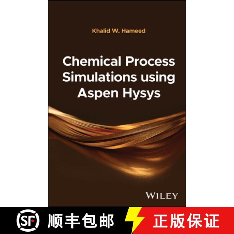 【3-4周达】Chemical Process Simulations Using Aspen Hysys [9781394293278]