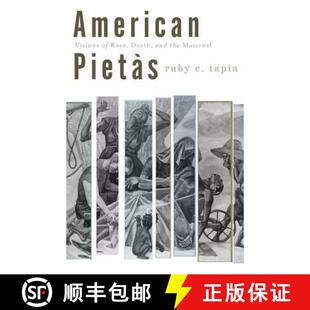 【3-4周达】American Pietas: Visions of Race, Death, and the Maternal [9780816653102]