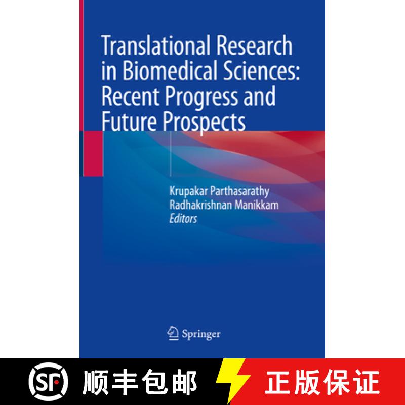 【3-4周达】Translational Research in Biomedical Sciences: Recent Progress and Future Prospects [9789819717767]