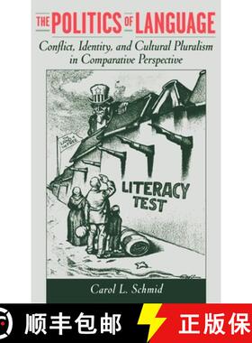【3-4周达】The Politics of Language: Conflict, Identity, and Cultural Pluralism in Comparative Perspe... [9780195137750]