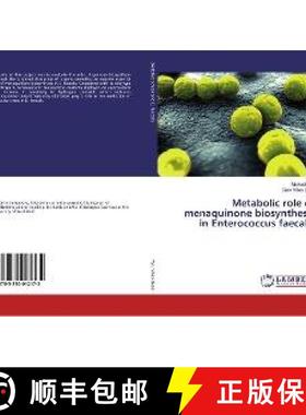 预订 Metabolic role of menaquinone biosynthesis in Enterococcus faecalis [9783330012172]
