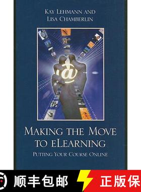 预订 Making the Move to eLearning : Putting Your Course Online [9781607090410]