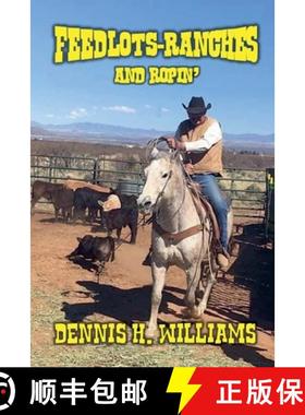 预订 Feedlots, Ranches and Ropin' [9798230804260]