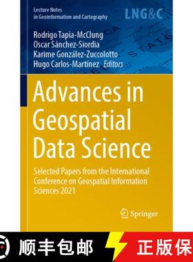 【3-4周达】Advances in Geospatial Data Science : Selected Papers from the International Conference on... [9783030980986]