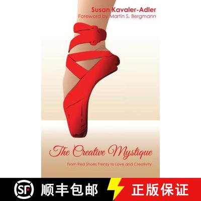 【3-4周达】The Creative Mystique: From Red Shoe Frenzy to Love and Creativity [9780984870011]