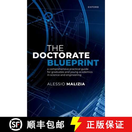 【3-4周达】精装 The Doctorate Blueprint: A Comprehensive Practical Guide for Graduates and Young Acad... [9780198927136]
