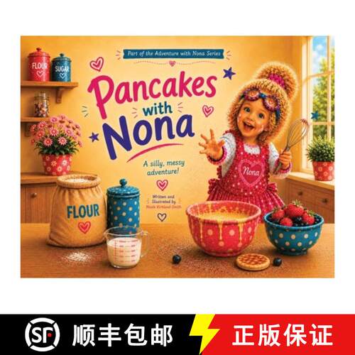【3-4周达】Pancakes with Nona: Part of the Adventures with Nona Series [9798996833603]