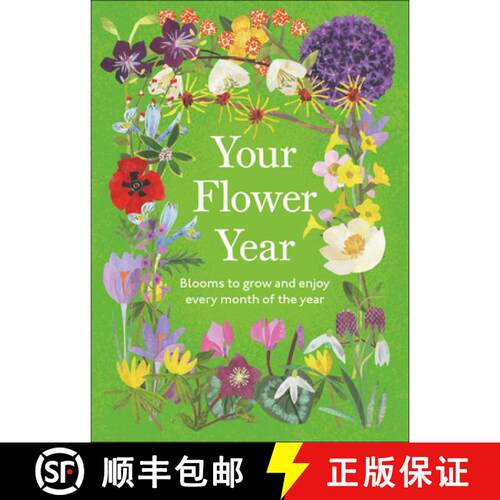 【3-4周达】精装 Your Flower Year: Blooms to Grow and Enjoy Every Month of the Year [9798217312221]