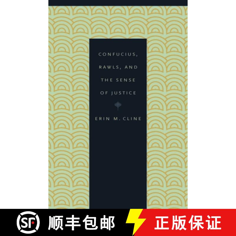 【3-4周达】Confucius, Rawls, and the Sense of Justice [9780823245086]