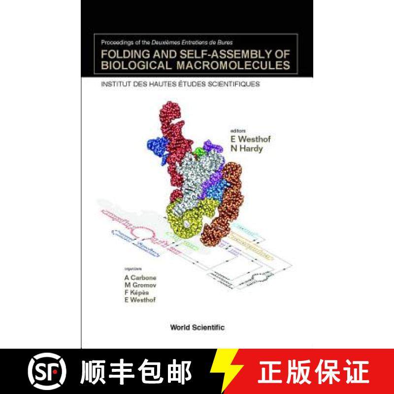 【3-4周达】Folding and Self-Assembly of Biological Macromolecules - Proceedings of the Deuxiemes Entr... [9789812385000]