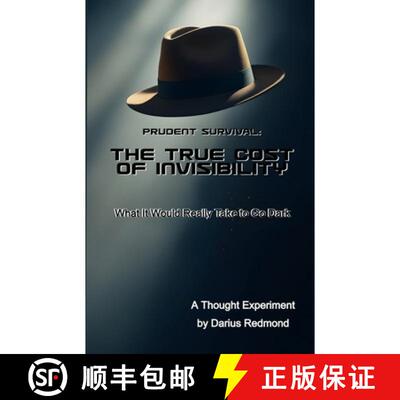 【3-4周达】Prudent Survival: The True Cost of Invisibility [9798995896357]